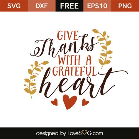 Art And Collectibles Give Thanks With A Grateful Heart Png File For