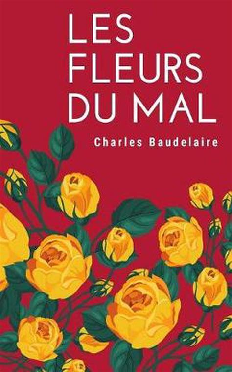 Les Fleurs Du Mal By Charles Baudelaire French Paperback