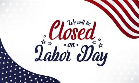 closed  labor day stock illustration  image  istock