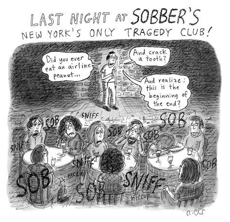 Last Night At Sobbers Drawing By Roz Chast Fine Art America