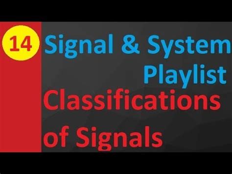 classifications  signals basics definition  conditions  signal  system youtube