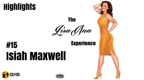 Sex Beyond Porn Isiah Maxwell The Lisa Ann Experience