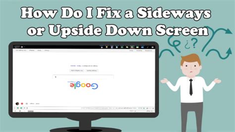 fix  sideways  upside  computer screen