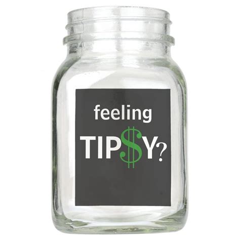 awesome feeling tipsy tip jar zazzlecom funny tip jars tip jars jar
