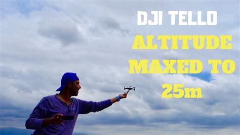 dji tello altitude hack  tals edition youtube