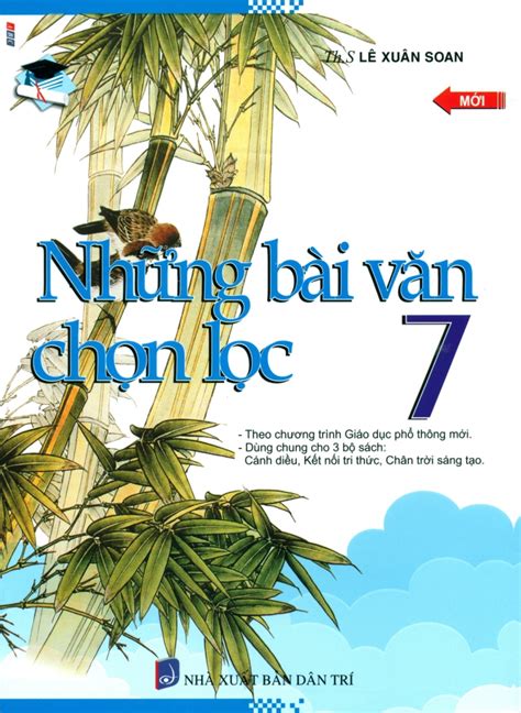 nhỮng bÀi vĂn chỌn lỌc lỚp 7 biên soạn theo chương trình gdpt mới