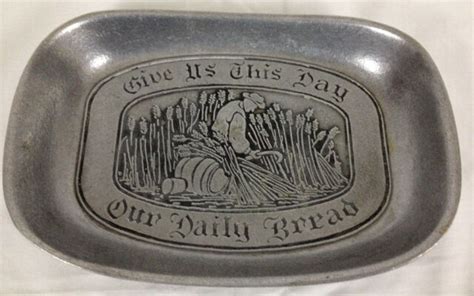 give us this day our daily bread wilton columbia pewter bread plate 9