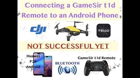 connecting  dji tello gamesir td bluetooth remote controller   android phone youtube
