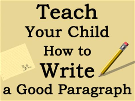 teach  child   write  good paragraph