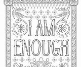 Coloring Pages Adult Enough Am Yourself Canvas Inspirational Express Thegoodstuff sketch template