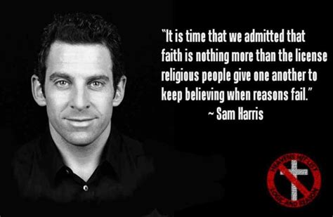 faith is not a virtue and in science in a… sam harris quotes
