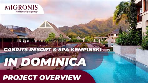 Cabrits Resort And Spa Kempinski In Dominica Project Overview Youtube