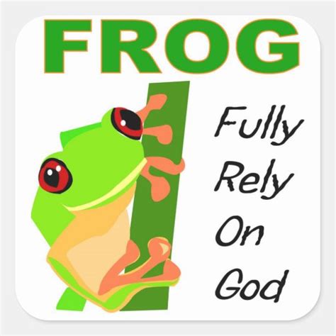 frog fully rely  god square sticker zazzlecom