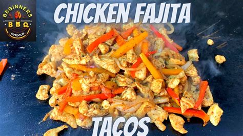 Chicken Fajita Tacos With Meat Church Fajita Rub Blackstone Griddle
