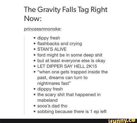 the gravity falls tag right now princessmnonoke dippy