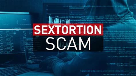 How To Defend Yourself From Sexual Sextortion Scam Or Blackmail