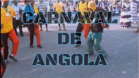 carnaval em angola luanda  youtube