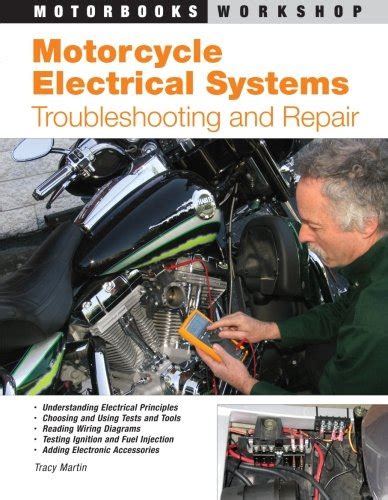 motorcycle electrical systems troubleshooting  repair motorbooks workshop