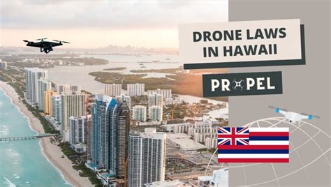 drone laws  hawaii    rules  regulations