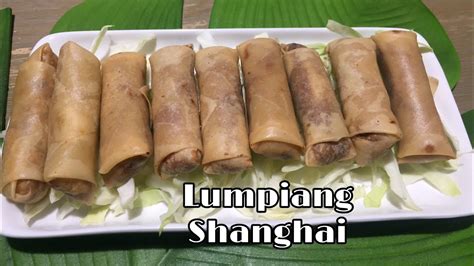 how to make lumpia shanghai filipino style easy and
