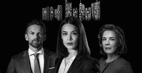 Bad Banks Watch Tv Show Streaming Online