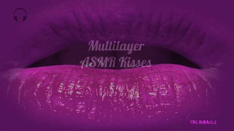 Multilayered Kisses And Mwah ★ [binaural] Asmr ★ [mouth Sounds
