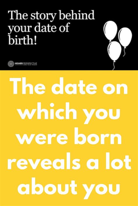 date     born reveals  lot   born  date   strengths