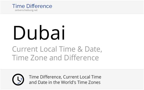 dubai united arab emirates current local time date time zone  difference