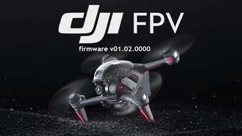 dji fpv drone ganha atualizacao de firmware   varias novidades webdrone