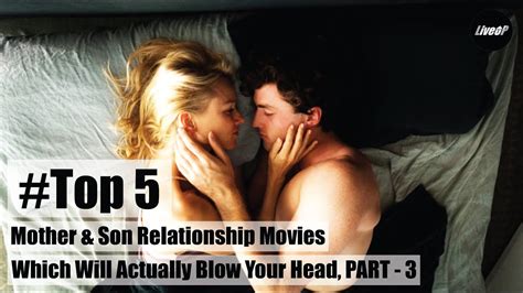 Top 5 Mother Son Relationship Movies Yet [2020] Incest Relationship