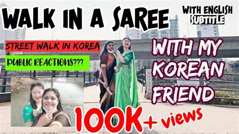 Korean Girl Wears Saree For The First Time Check Korean Reactions