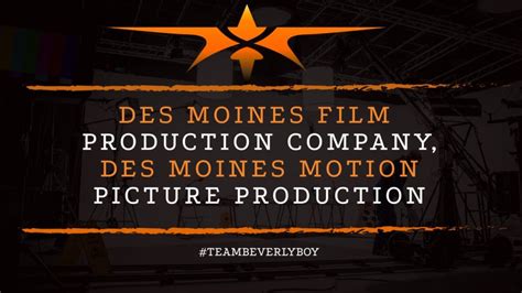 des moines film production company motion picture production