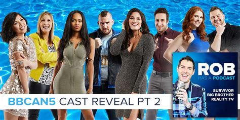 Big Brother Canada 2017 Bbcan5 Cast Reveal Podcast