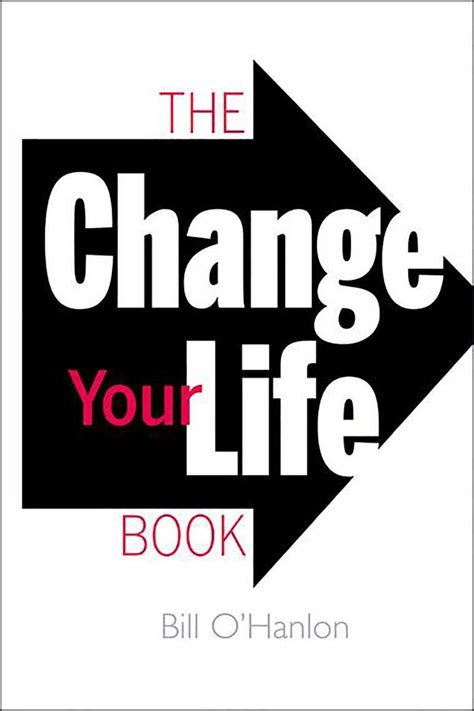 read  change  life book   bill ohanlon books