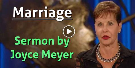 Joyce Meyer Watch Sermon Marriage