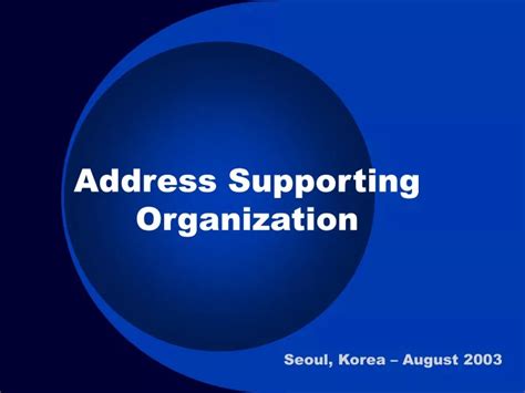 address supporting organization powerpoint