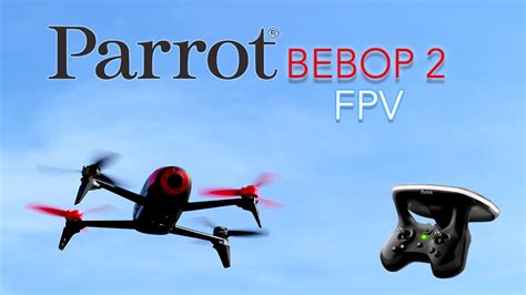 parrot bebop  fpv skycontroller  miglior drone hd  youtube