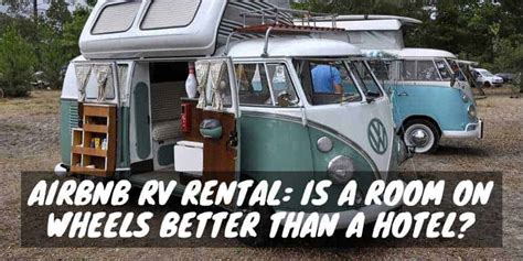 airbnb rv rental   room  wheels    hotel camper smarts
