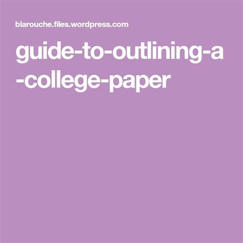 guide  outlining  college paper college paper college writing