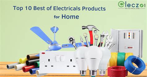 top  electrical products   list  home