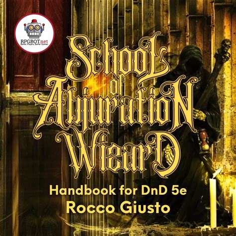 school  abjuration wizard handbook dnd  subclass guide rpgbot