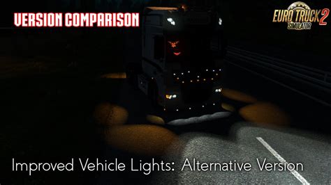 improved vehicle lights alternativ  ets mods euro truck simulator  mods ets