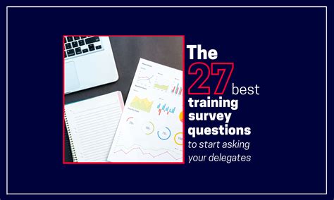 training survey questions  start   delegates