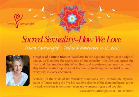 Sacred Sexuality How We Love Wicklow Network Ireland