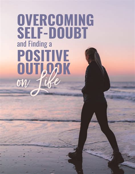 overcoming  doubt finding  positive attitude  life mother