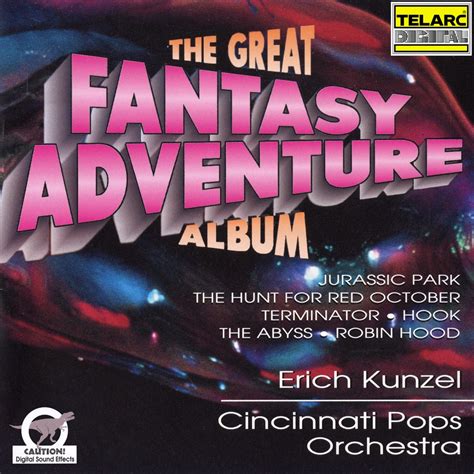 ‎the great fantasy adventure album by erich kunzel and cincinnati pops