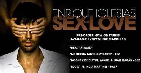 The Source Enrique Iglesias Sex And Love Out March 18 Now Streaming