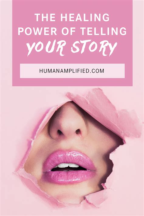healing power  telling  story human amplified