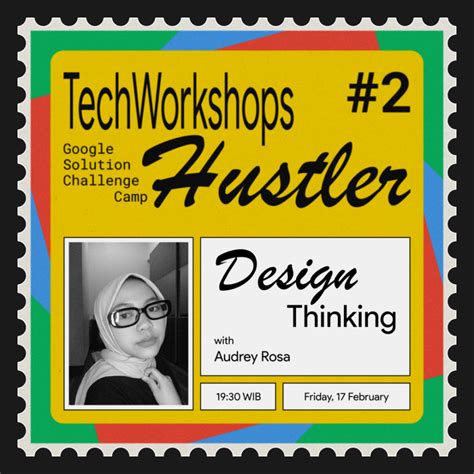 Gsc Camp Tech Workshop Hustler Series 2 Design Thinking Dicoding