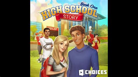 Choices Stories You Play High School Story Book 1 Chapter 8 Youtube